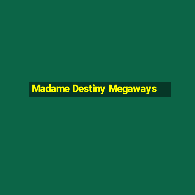 Madame Destiny Megaways