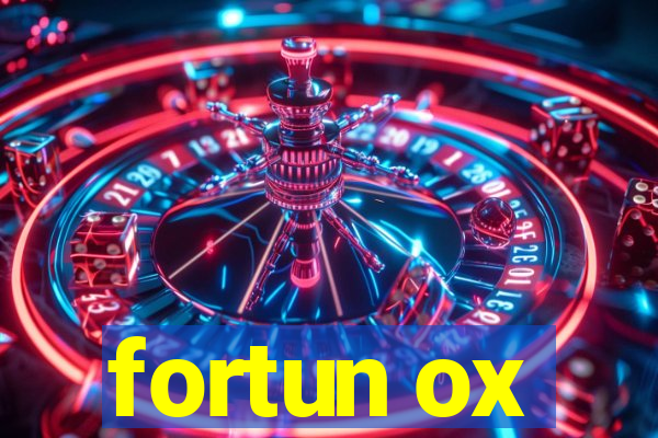 fortun ox