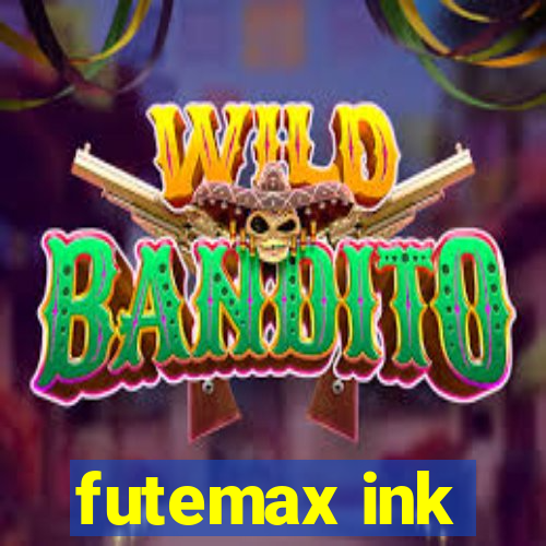 futemax ink