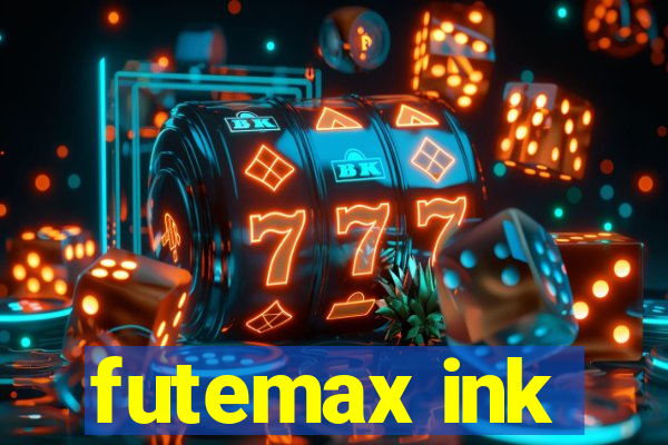 futemax ink