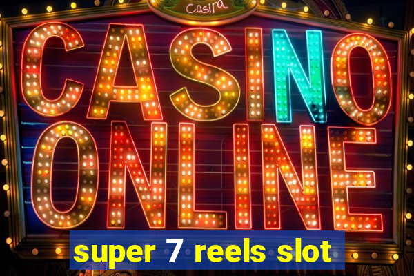 super 7 reels slot