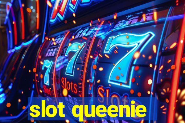 slot queenie