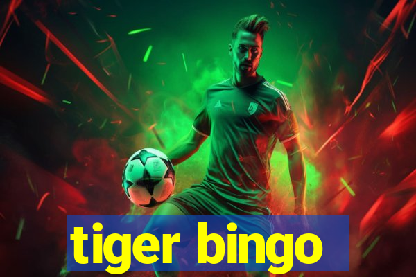 tiger bingo