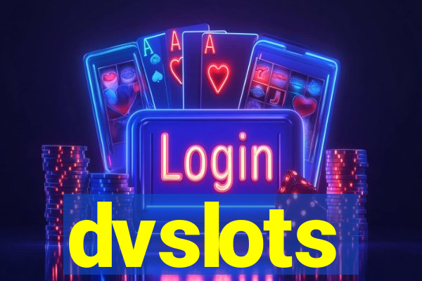 dvslots