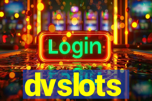 dvslots