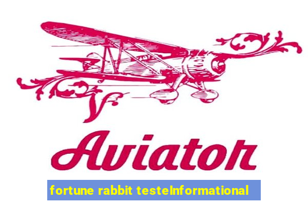 fortune rabbit testeInformational