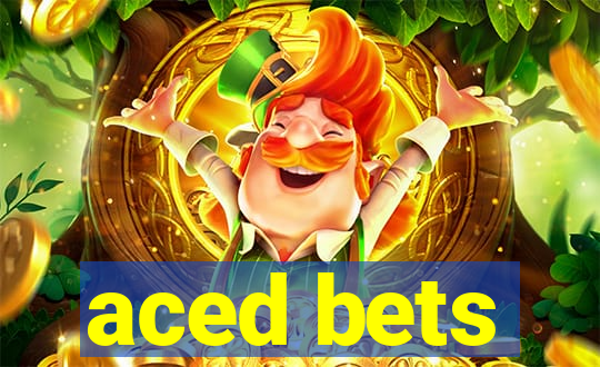 aced bets