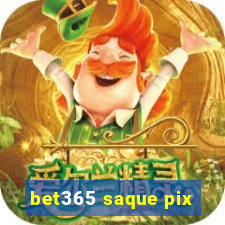 bet365 saque pix