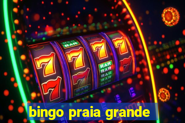 bingo praia grande