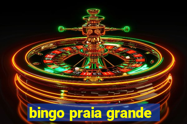 bingo praia grande