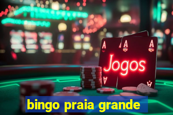 bingo praia grande