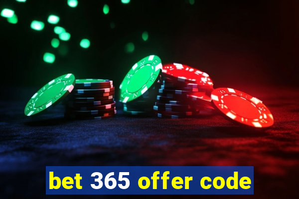 bet 365 offer code