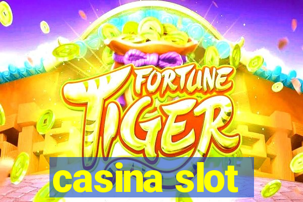 casina slot