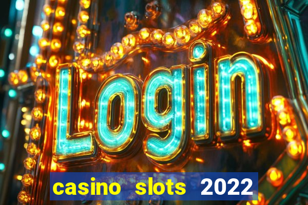 casino slots 2022 | wynnbet