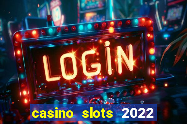 casino slots 2022 | wynnbet