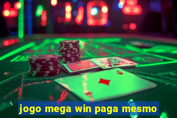 jogo mega win paga mesmo