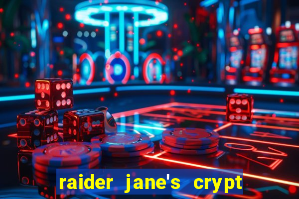 raider jane's crypt of fortune