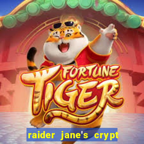 raider jane's crypt of fortune