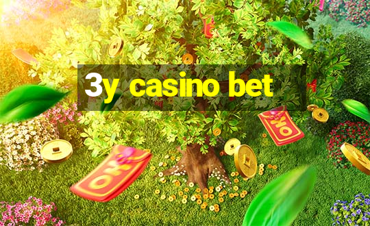 3y casino bet