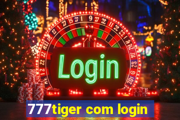 777tiger com login