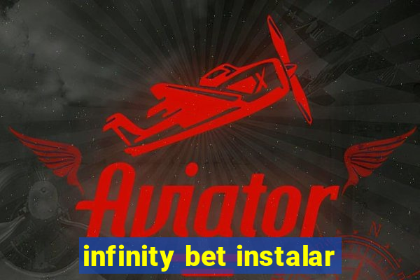 infinity bet instalar