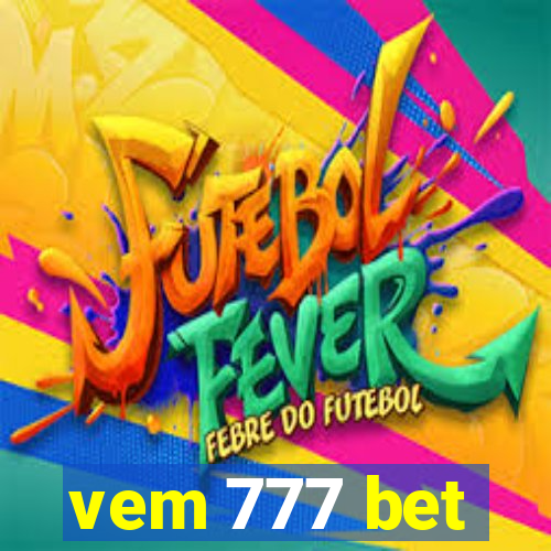 vem 777 bet