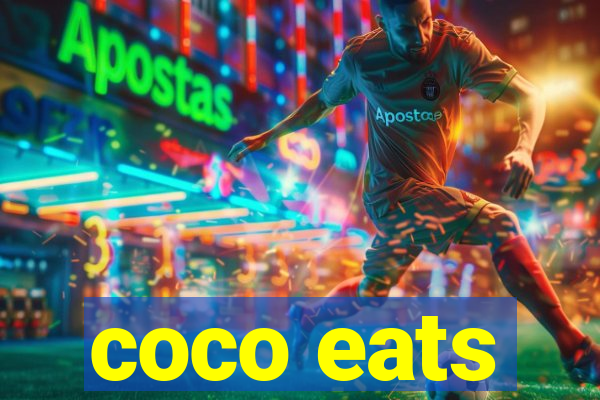 coco eats