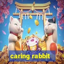 caring rabbit