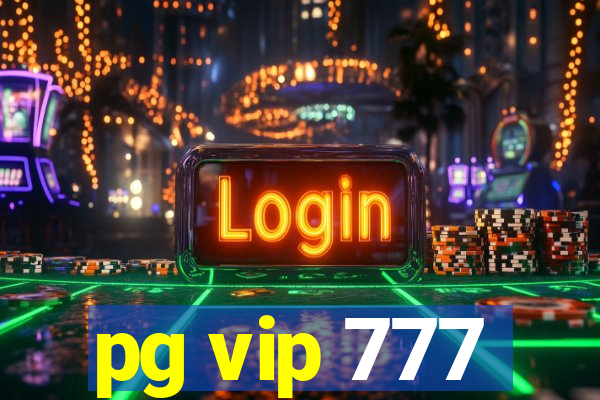 pg vip 777