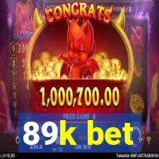 89k bet