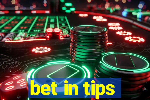 bet in tips