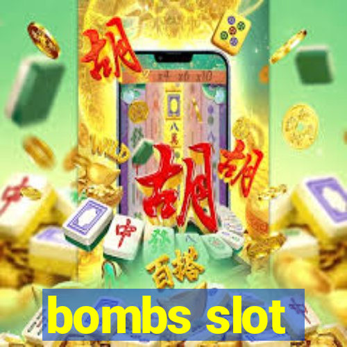 bombs slot