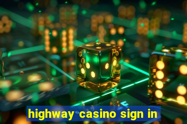 highway casino sign in