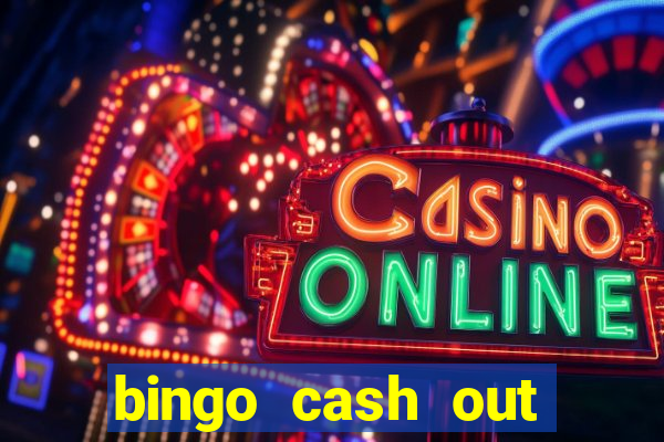 bingo cash out real money cash app