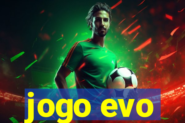 jogo evo