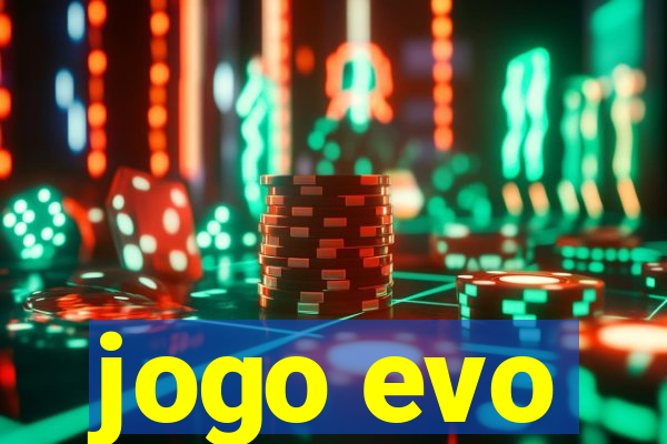 jogo evo