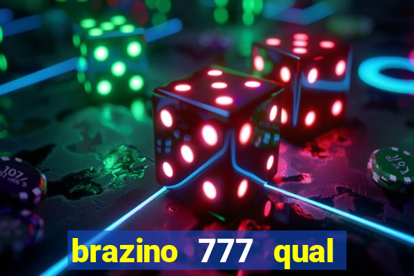 brazino 777 qual melhor jogo