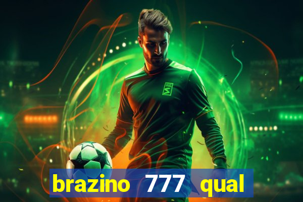 brazino 777 qual melhor jogo