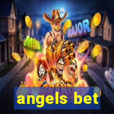 angels bet