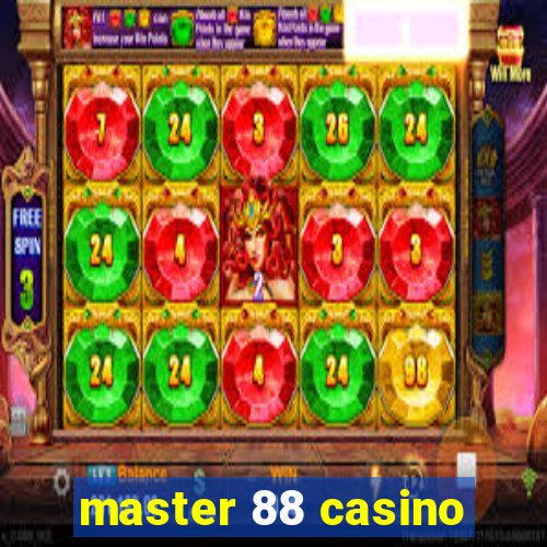 master 88 casino