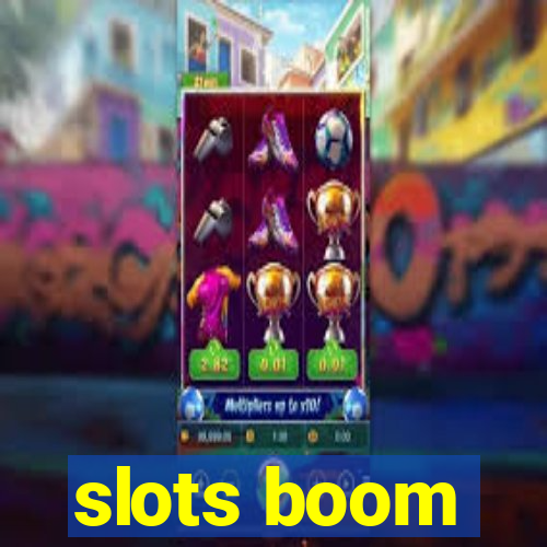 slots boom