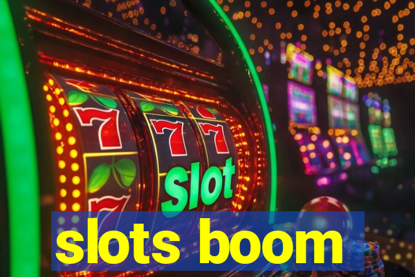 slots boom