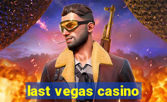 last vegas casino