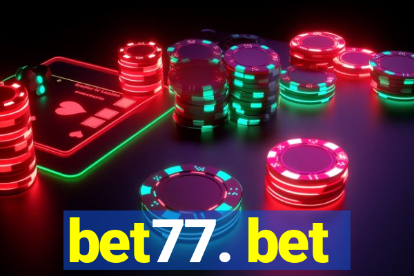 bet77. bet