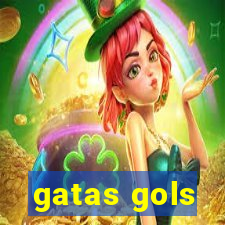 gatas gols