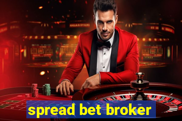 spread bet broker