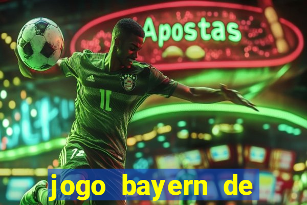 jogo bayern de munique ao vivo