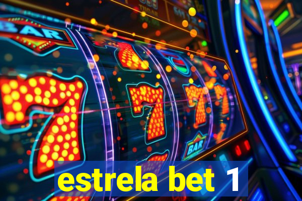 estrela bet 1