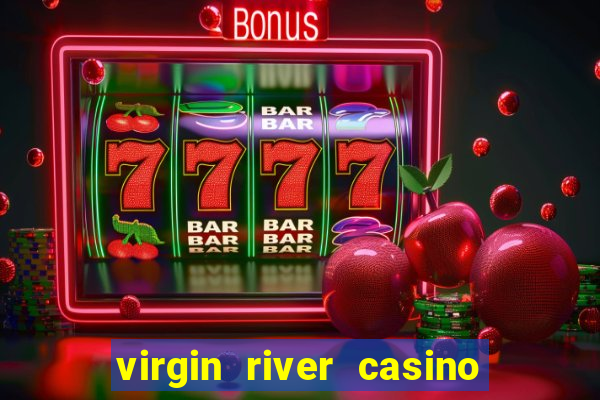 virgin river casino in mesquite