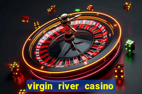 virgin river casino in mesquite